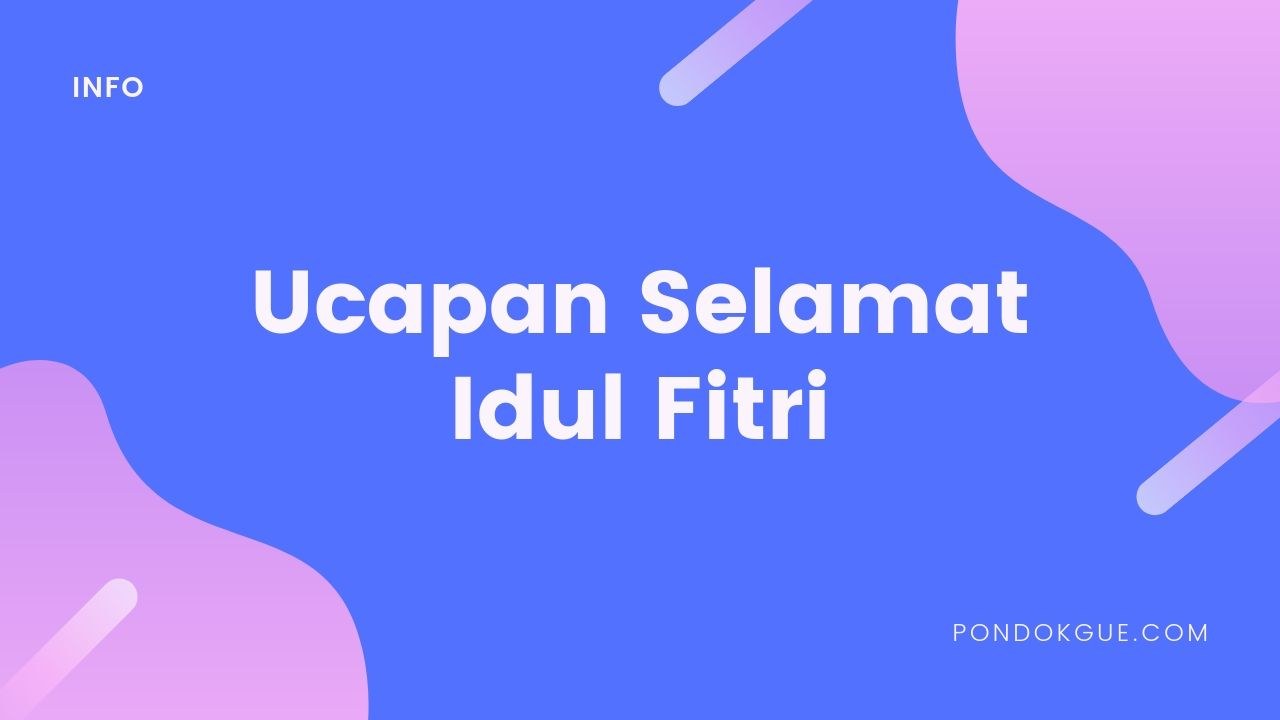 Ucapan Selamat Idul Fitri