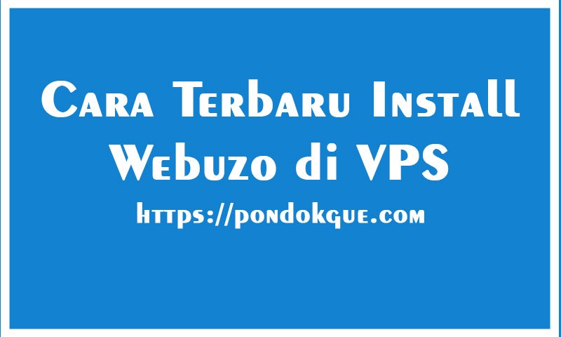 Cara Terbaru Install Webuzo di VPS