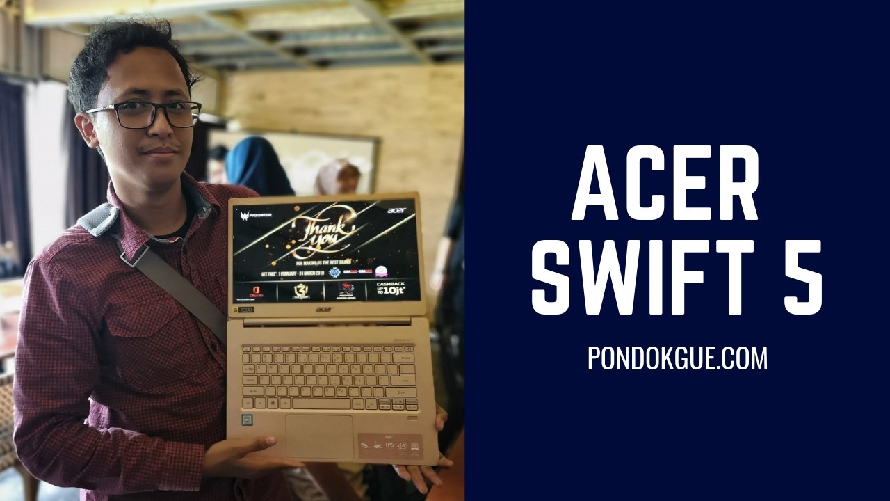 Berpose Bareng Acer Swift 5