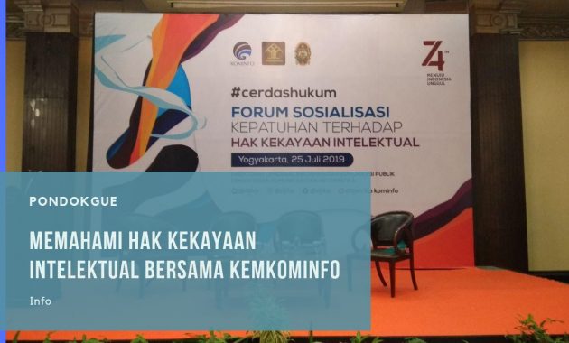 Memahami Hak Kekayaan Intelektual Bersama KEMKOMINFO