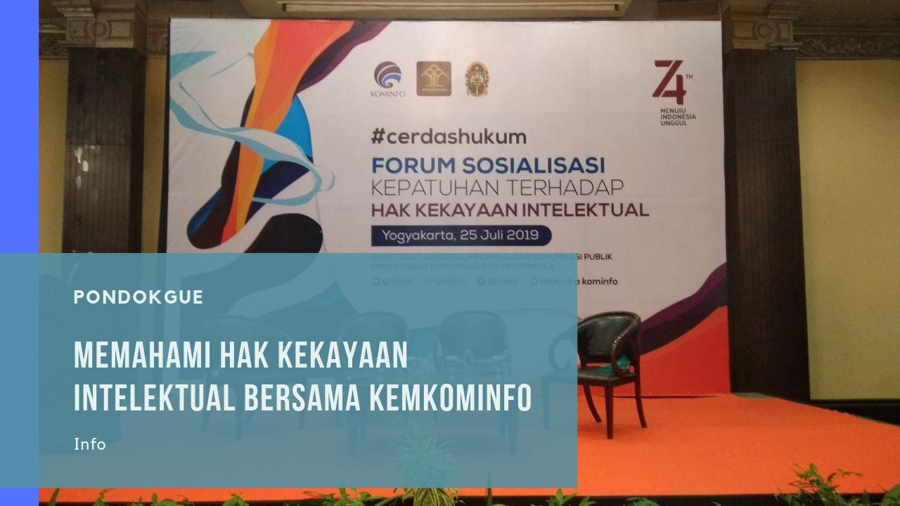 Memahami Hak Kekayaan Intelektual Bersama KEMKOMINFO