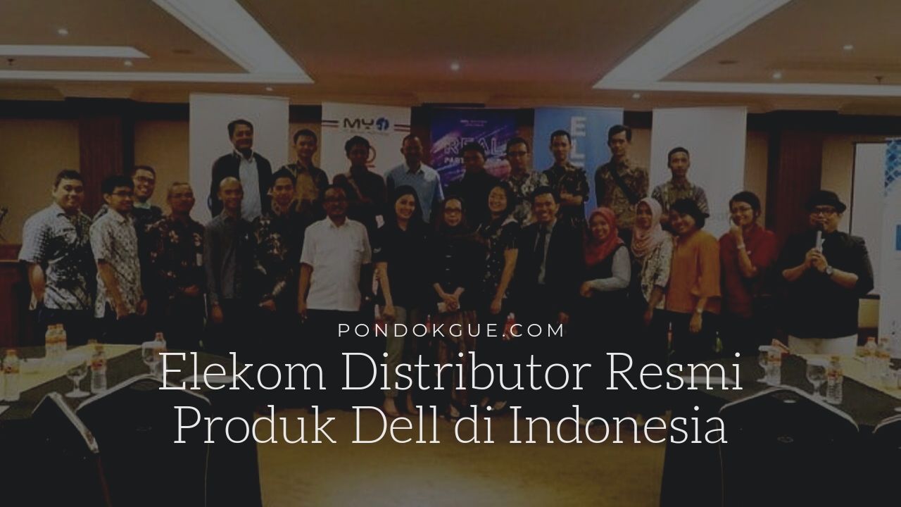 Elekom Distributor Resmi Produk Dell di Indonesia