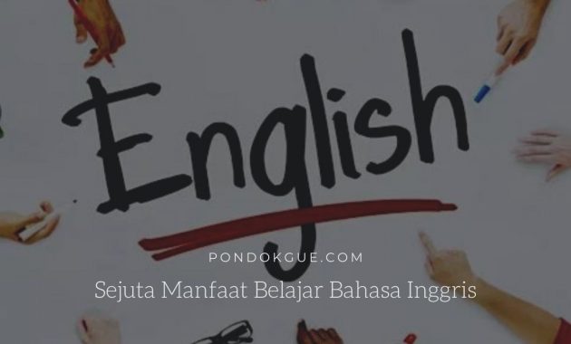 Sejuta Manfaat Belajar Bahasa Inggris