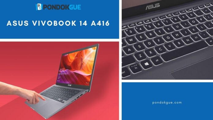 ASUS VivoBook 14 A416; Laptop Impian Untuk Bekerja Dari Rumah