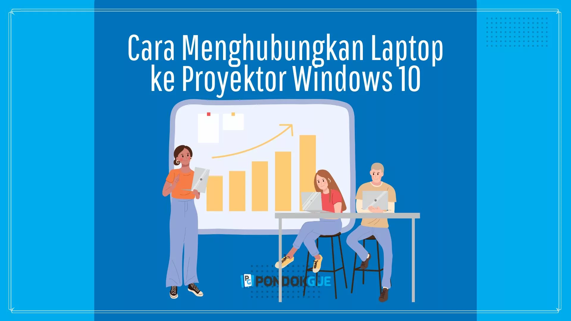 Cara Menghubungkan Laptop ke Proyektor Windows 10
