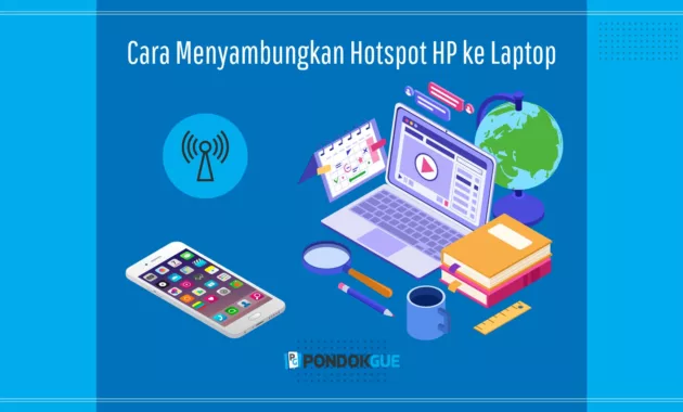 Cara Menyambungkan Hotspot HP ke Laptop