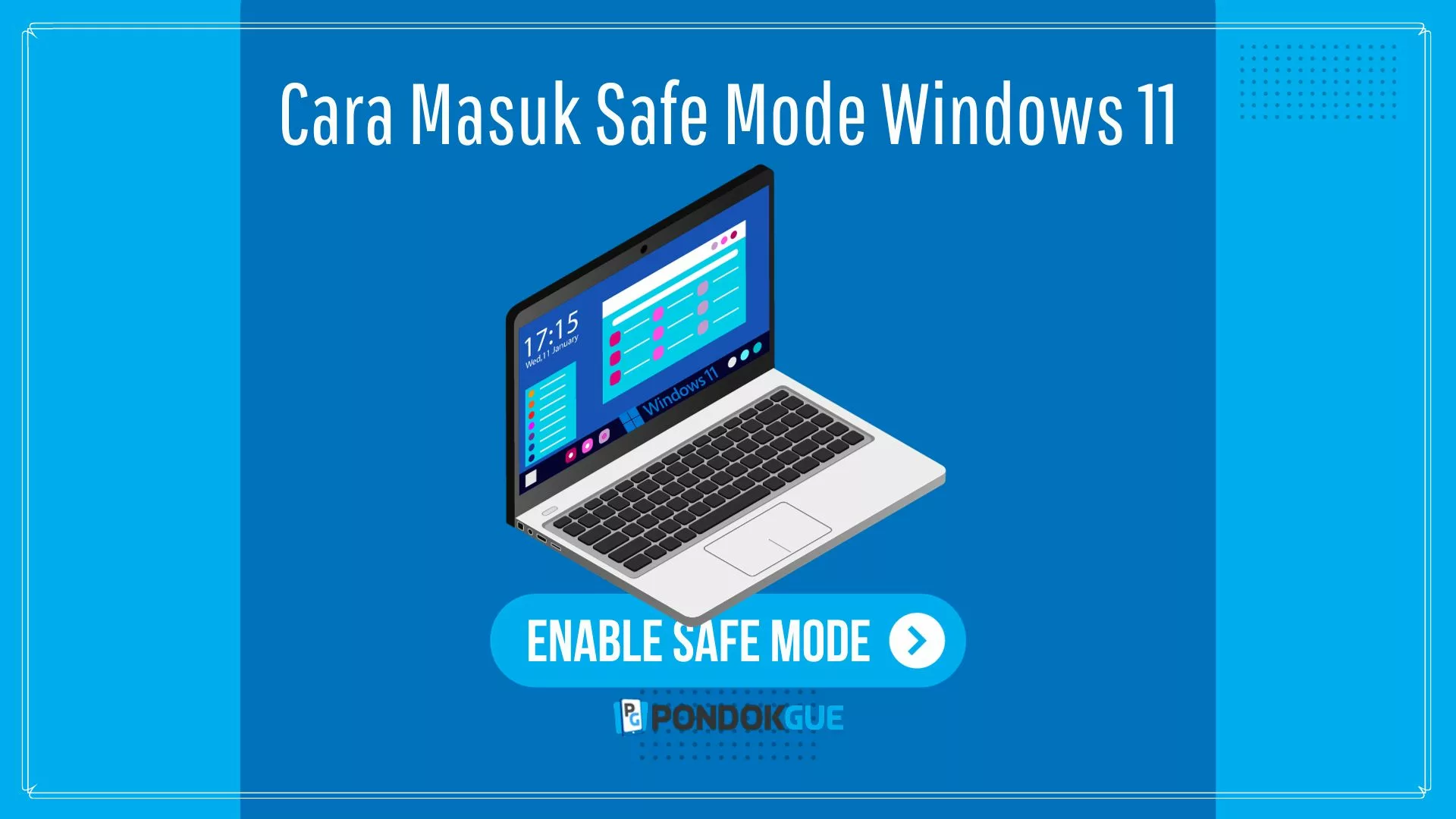Cara Masuk Safe Mode Windows 11 - Pondokgue.com