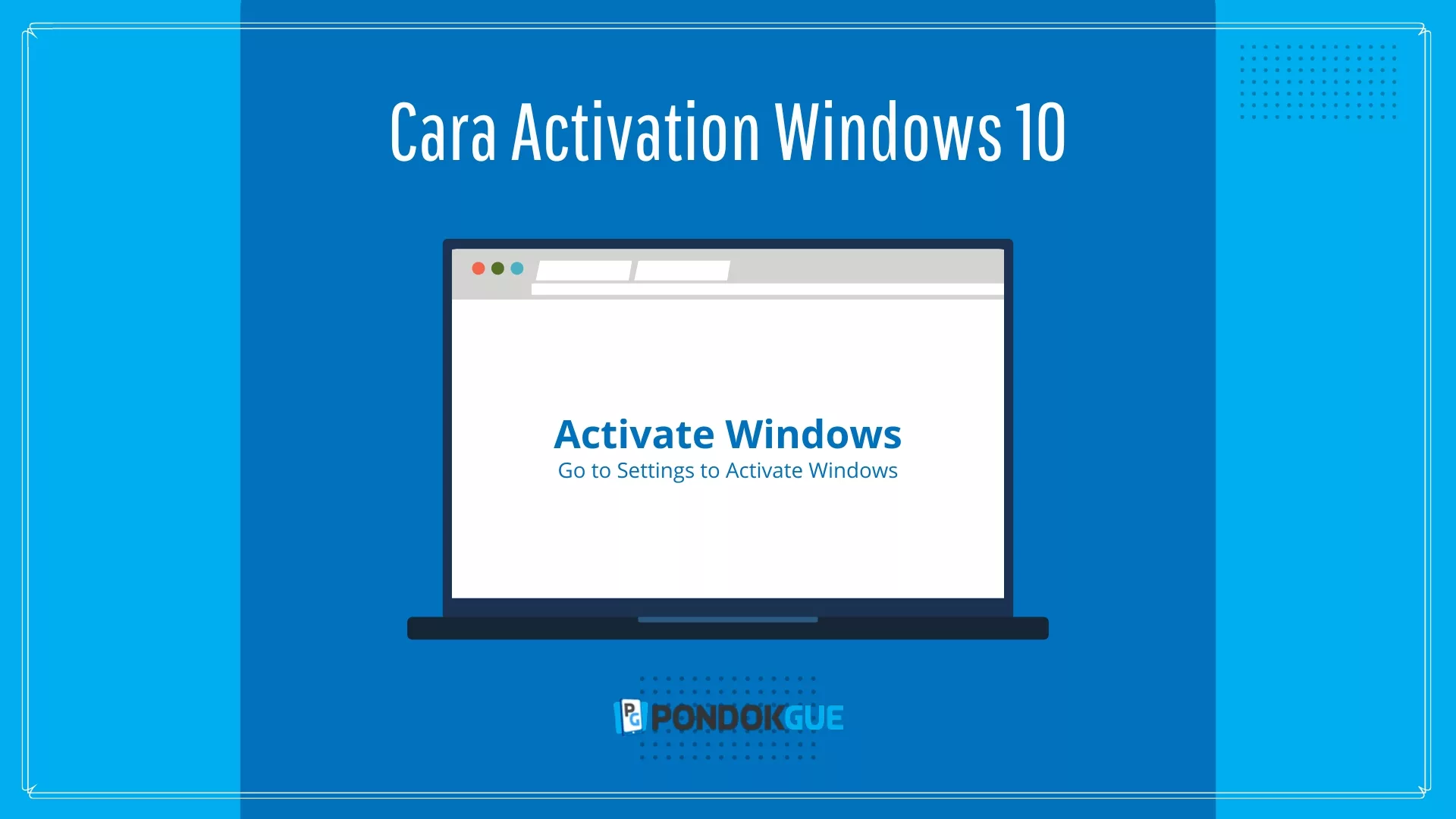 Cara Activation Windows 10 - Pondokgue.com