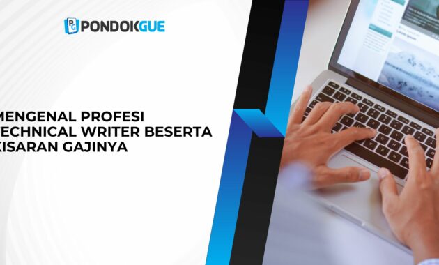 Mengenal Profesi Technical Writer Beserta Kisaran Gajinya
