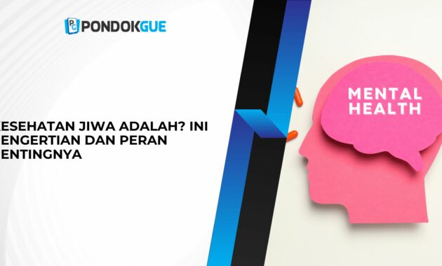 Kesehatan Jiwa Adalah