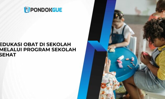 Edukasi Obat di Sekolah