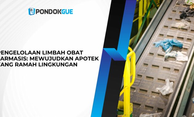 Pengelolaan Limbah Obat Farmasis