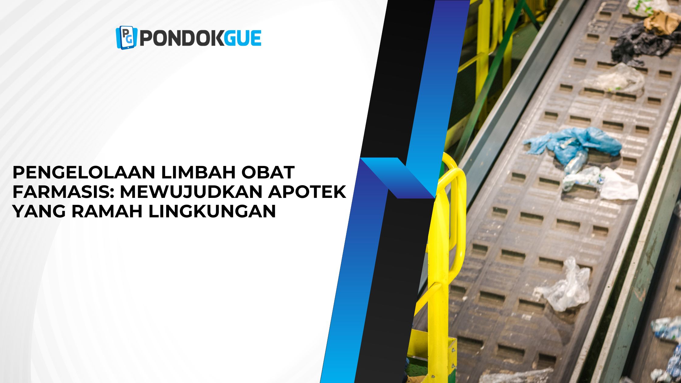 Pengelolaan Limbah Obat Farmasis