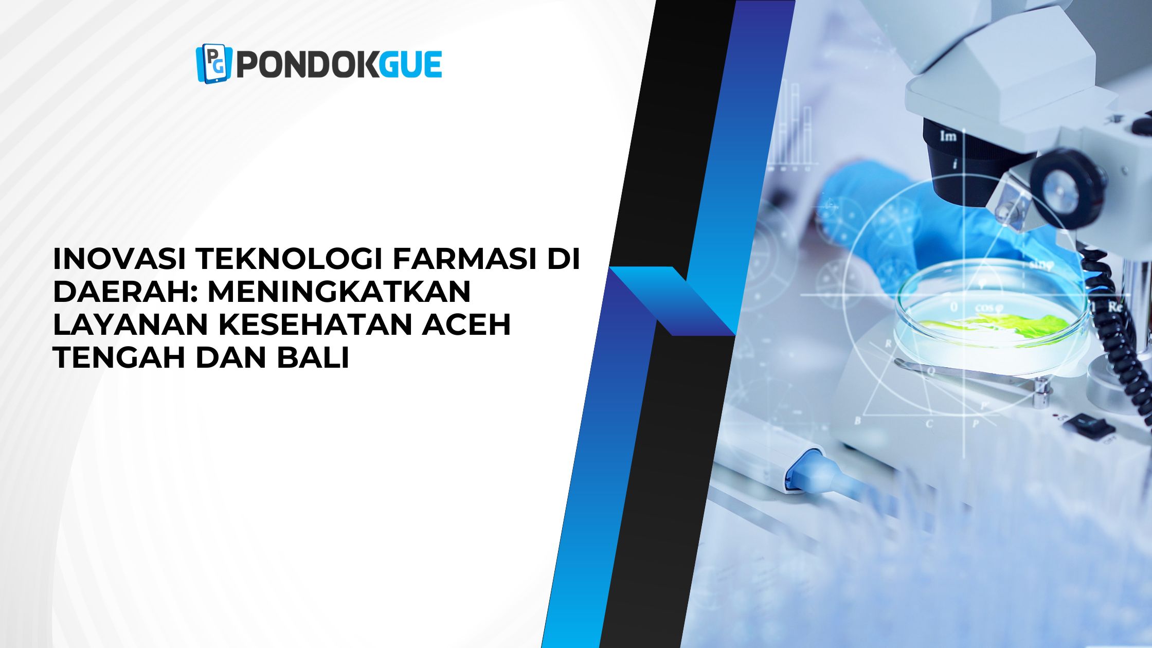 Inovasi Teknologi Farmasi di Daerah