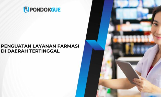 Penguatan Layanan Farmasi di Daerah Tertinggal