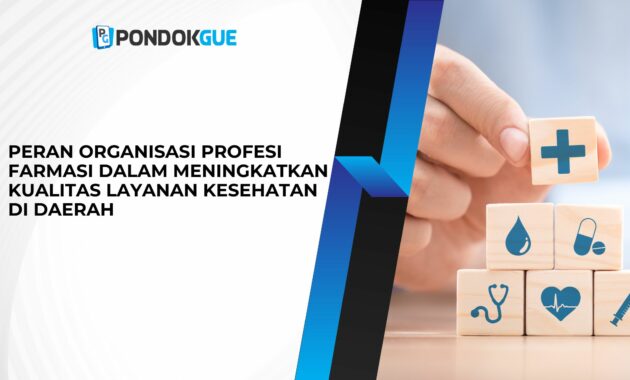 Peran Organisasi Profesi Farmasi