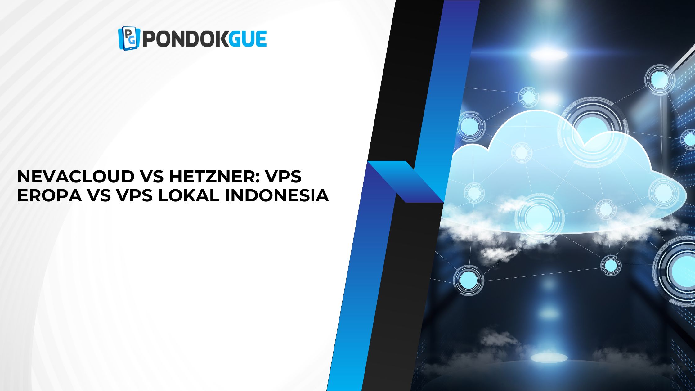 Nevacloud vs Hetzner VPS Eropa vs VPS Lokal Indonesia